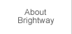 About Brightway